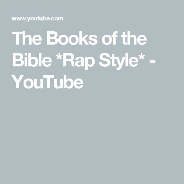 the books of the bible rap style youtubee is shown in white text on a gray background