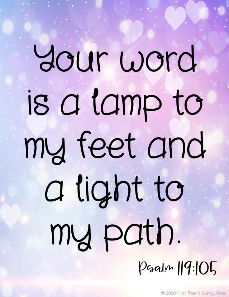 a quote that reads your word is a lamp to my feet and a light to my path