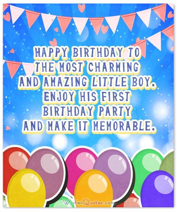 a birthday card with balloons and buntings on the string that says happy birthday to the most charming and amazing little boy enjoy his first birthday party and make it memorable