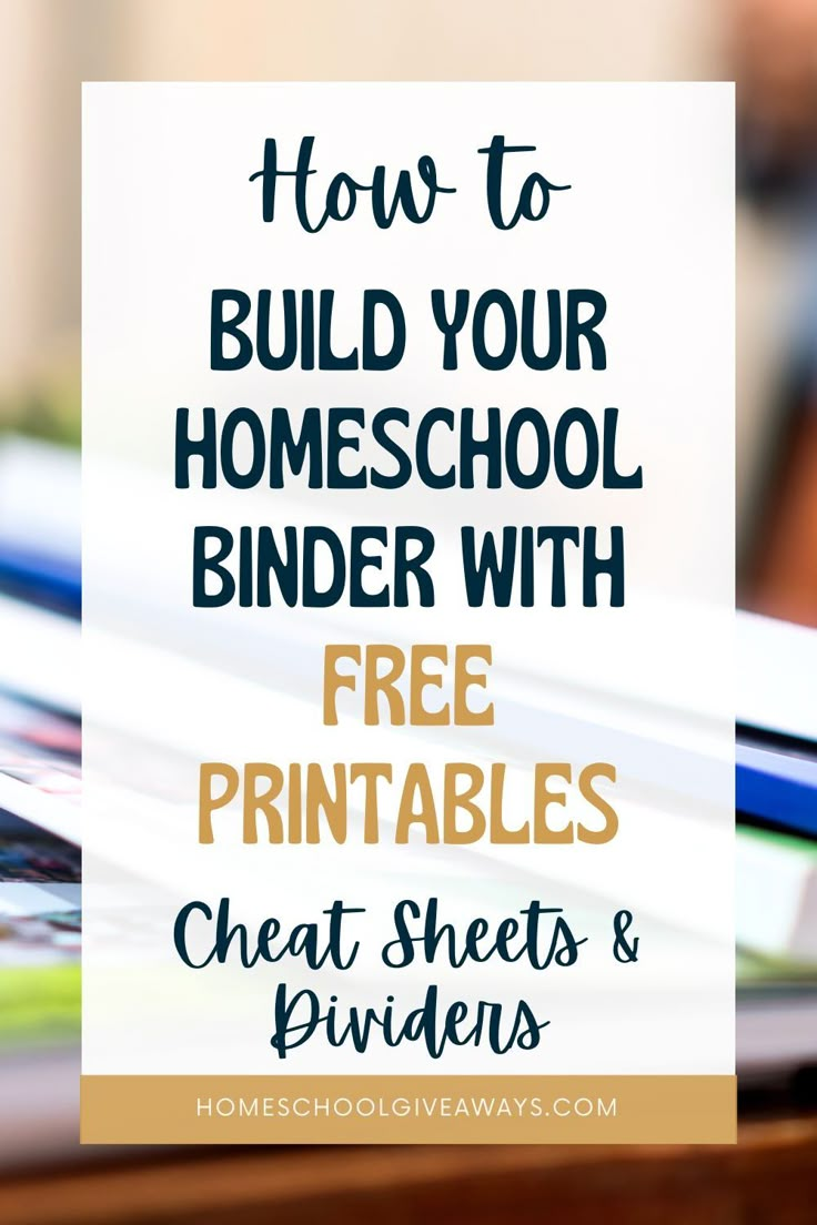 How to Build Your Homeschool Binder + Free Cheat Sheets & Dividers ...