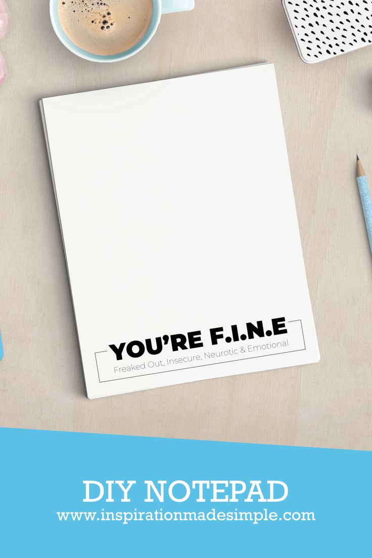 You're Fine Printable Notepad - Inspiration Made Simple | Notepad ... image.