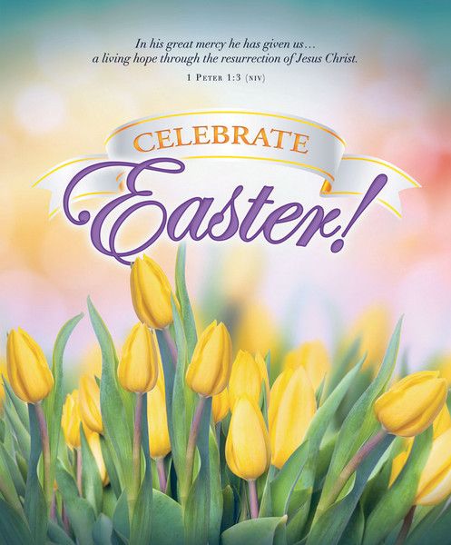 an easter flyer with yellow tulips and the words celebrate easter written on it