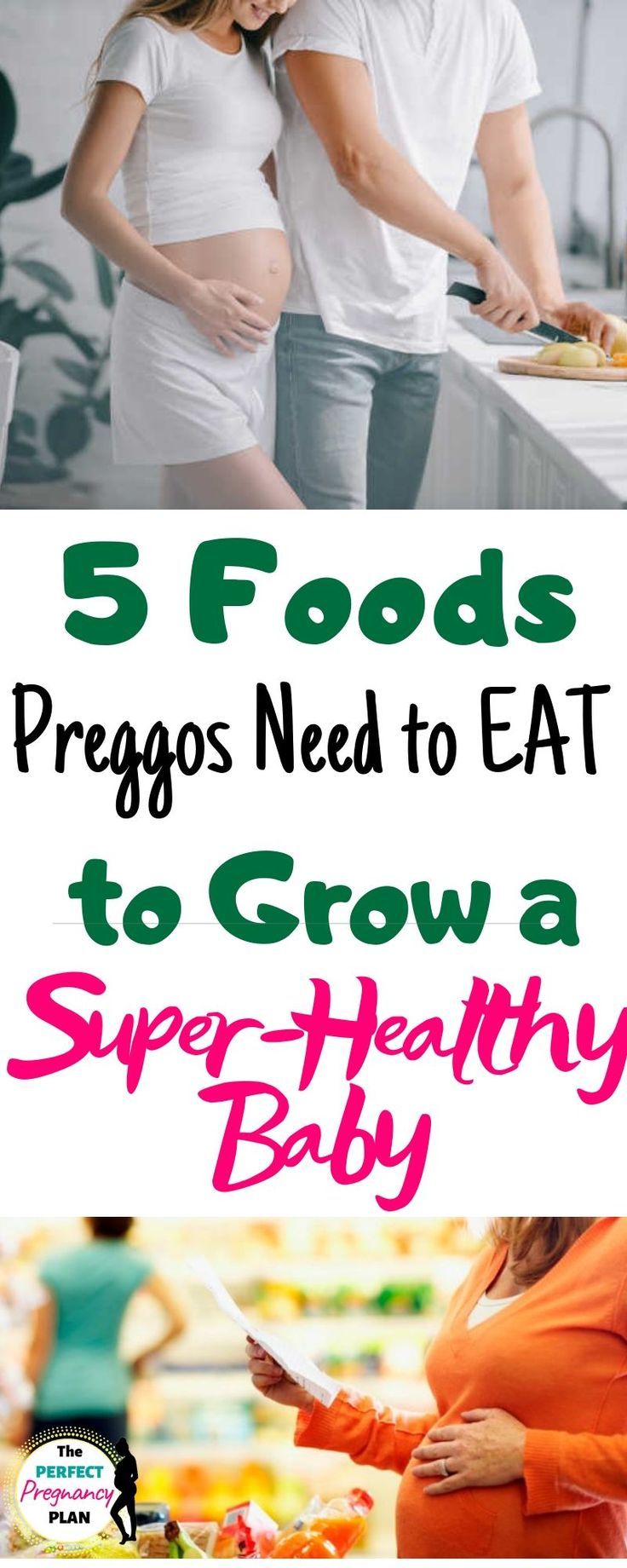 pregnant couple preparing food in the kitchen with text overlay that reads 5 foods preggs need to eat to grow a super healthy baby