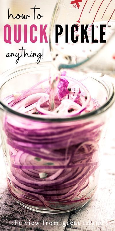 an image of how to quick pickle anything in a glass jar with the title overlay