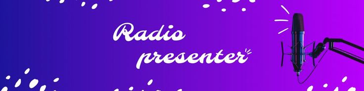 the words radio presenter written in white on a purple background