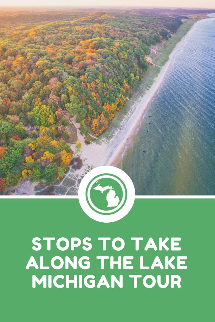 an aerial view of michigan with the words stops to take along the lake michigan tour