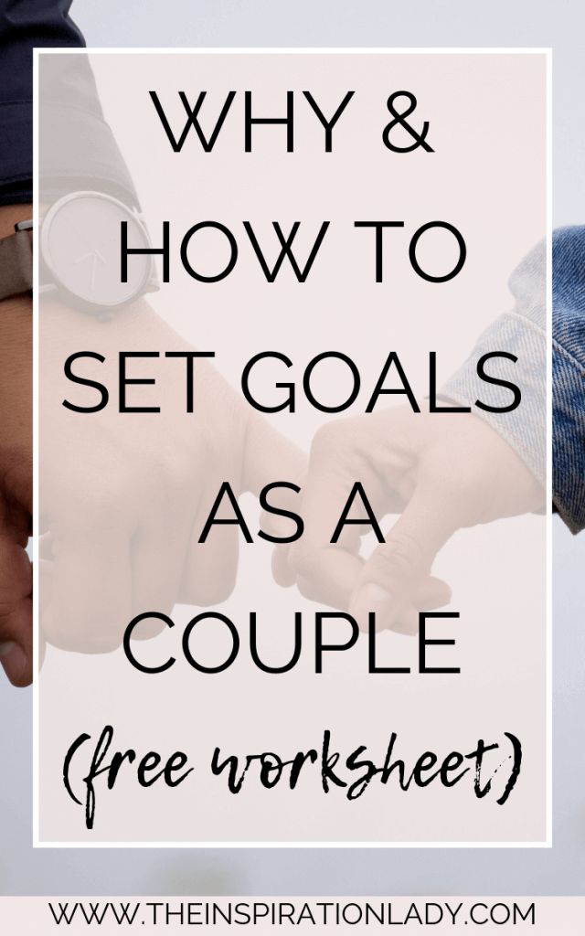 How and Why to Set Goals as a Couple (Free Worksheet!) Marriage Activities, Couples Goal Setting, Goals As A Couple, Couples Vision Board, Couples Therapy Worksheets, Goal Settings, Relationship Success, Goal Setting Vision Board, How To Set Goals