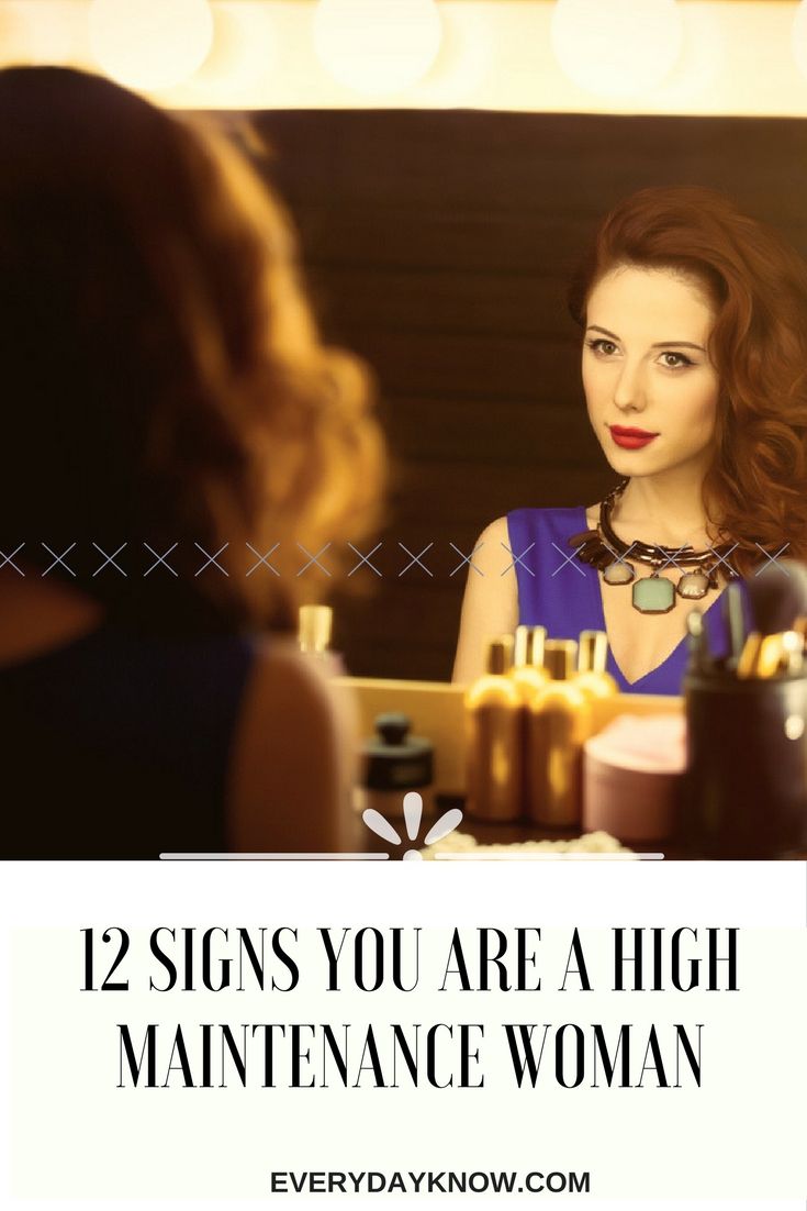 a woman sitting in front of a mirror with the words, 12 signs you are a high maintenance woman