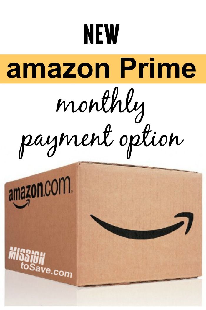 an amazon prime box with the words, new amazon prime month payment option