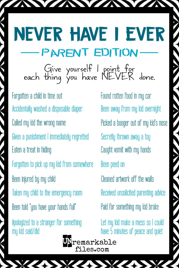 a poem that says never have i ever parent edition give yourself point for each thing you have never done