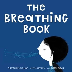 the breathing book by charlotte williams - oliva messer and aleson olver