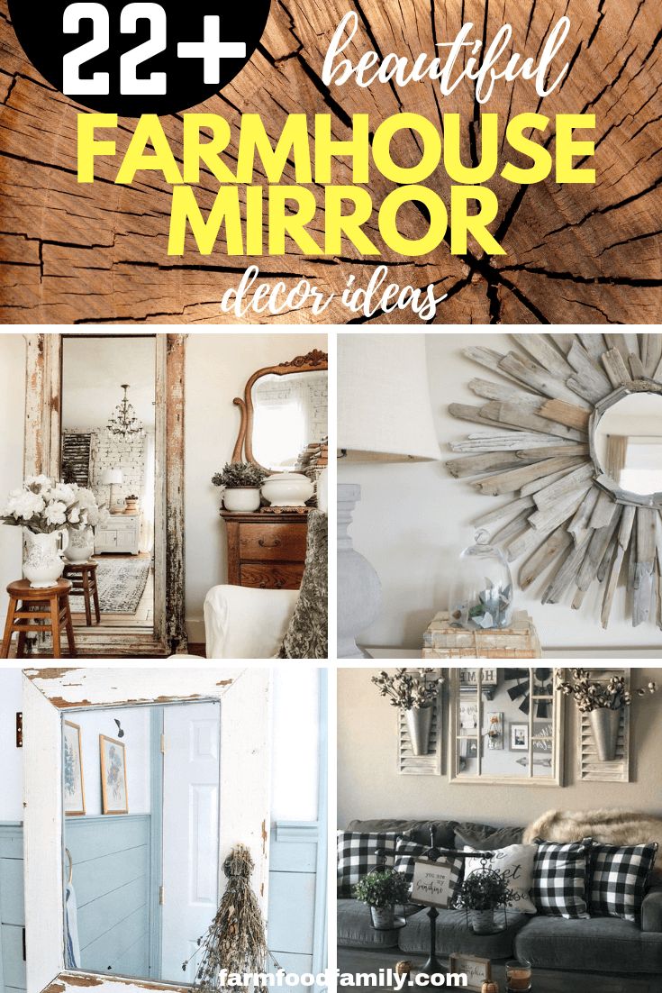 farmhouse mirrors are the perfect way to decorate your home