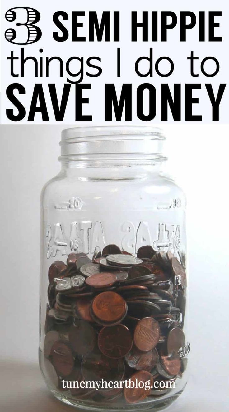 a jar full of coins with the words 3 sem hippie things i do to save money