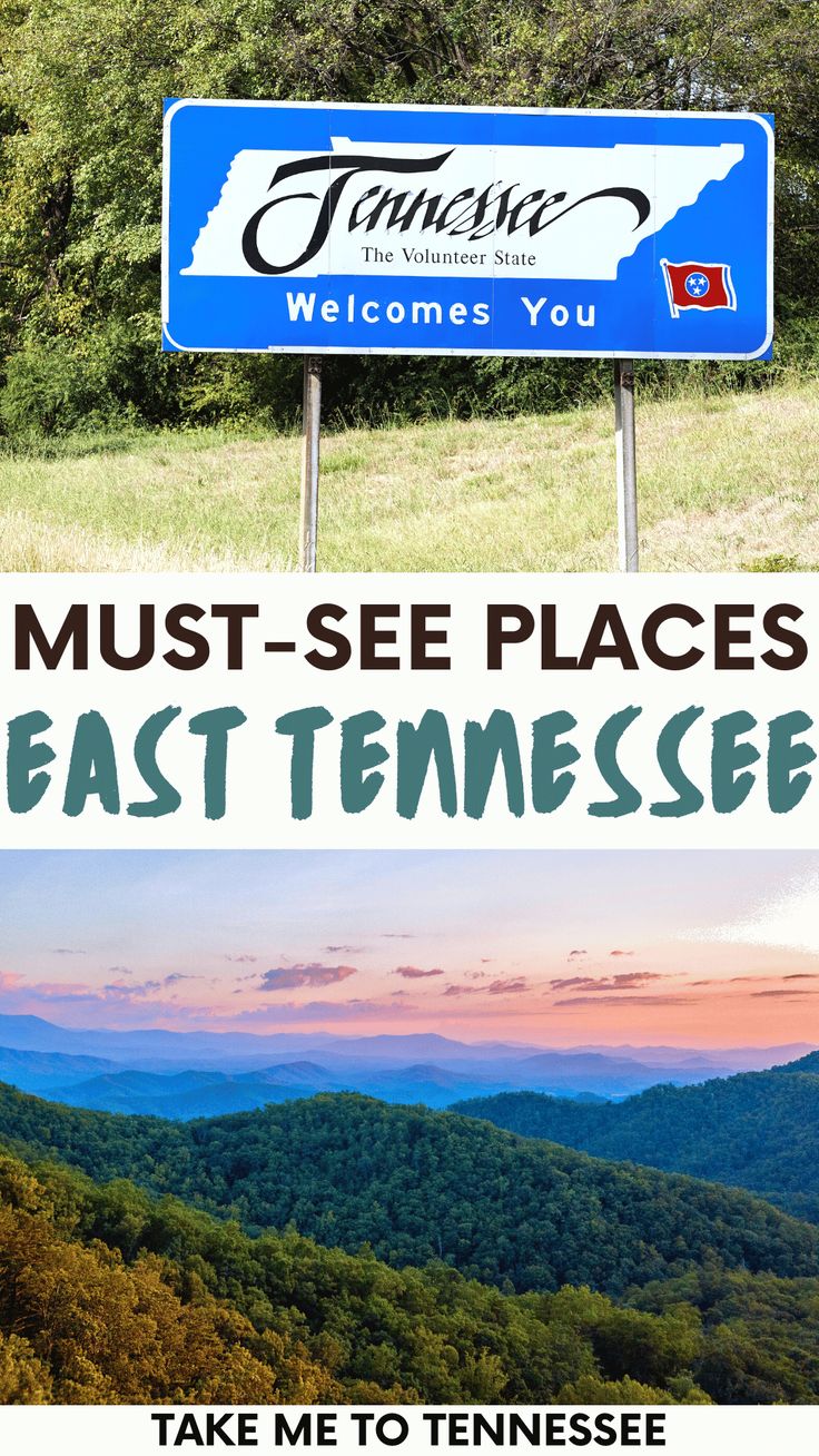 a sign that says, must - see places east tennessee take me to tennesse