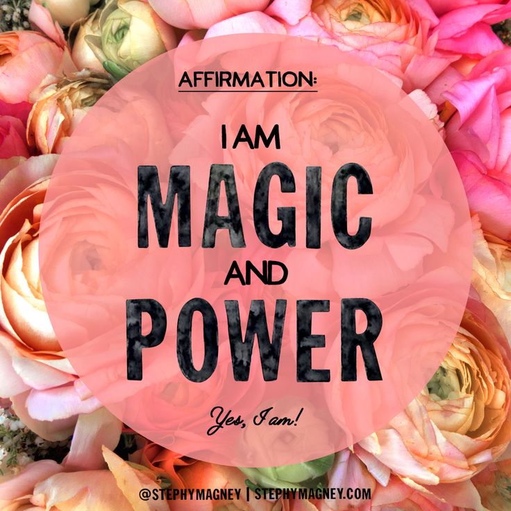 flowers with the words i am magic and power in front of an orange circle that says affirmation