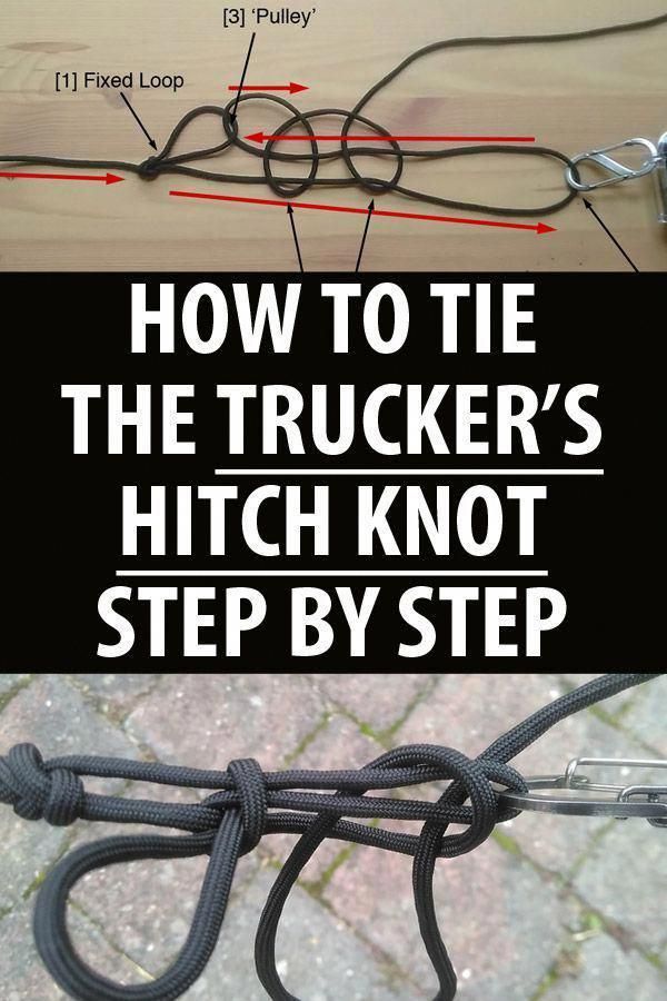 how to tie the trucker's hitch knot step by step with pictures and instructions