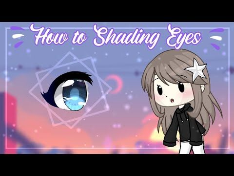 How To Shade Eyes / Edit Eyes || Cara Shading Mata || Gacha Life ...