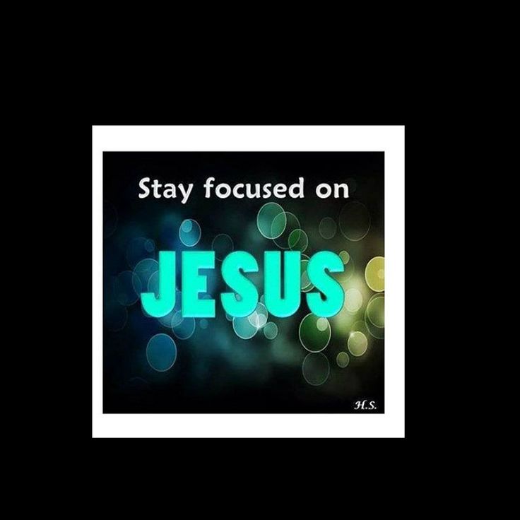 the words, stay focused on jesus written in blue and green letters against a black background