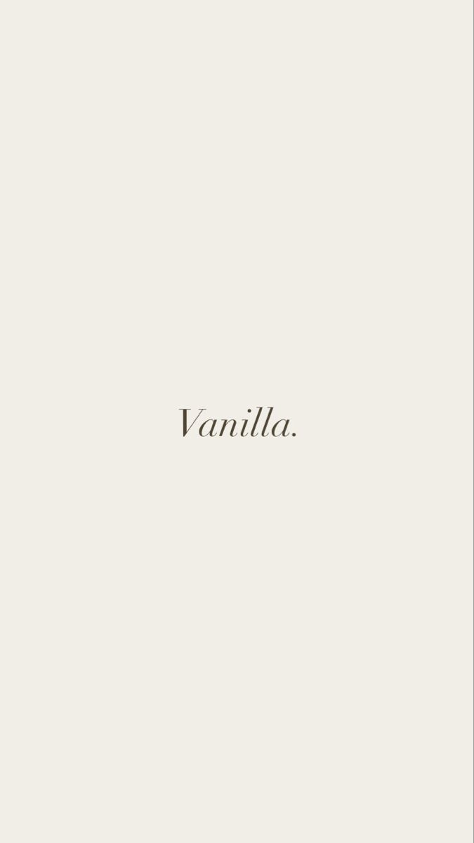 Wallpaper Vanilla | Quote aesthetic, Vanilla, Vanilla wallpaper aesthetic