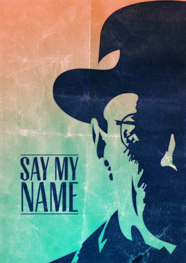 the silhouette of a man wearing a cowboy hat with words say my name on it