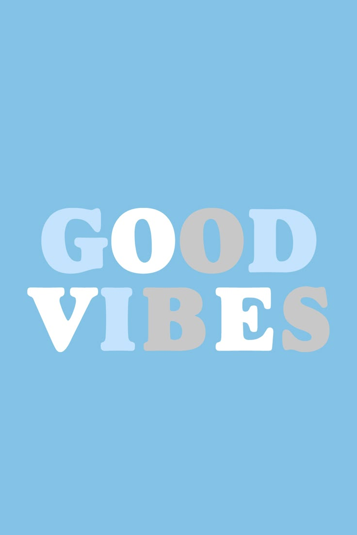 the words good vibes against a blue background