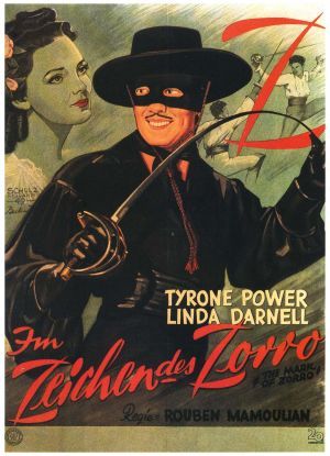 *THE MARK OF ZORRO, Poster ~ Tyrone Power & Linda Darnell Zorro Movie, The Legend Of Zorro, History Of Graphic Design, Germany Language, German Movies, Classic Films Posters, Tyrone Power, Film Posters Art, The Lone Ranger