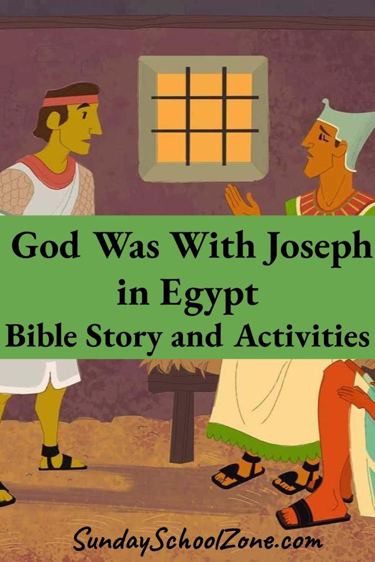 god was with joseph in egypt bible story and activities