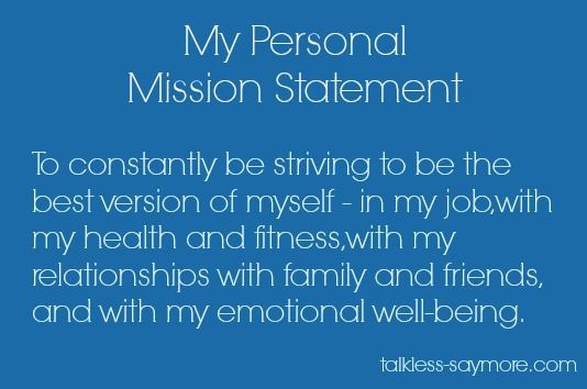 a blue background with the words, my personal mission statement to constantly be trying to be the best version of my self