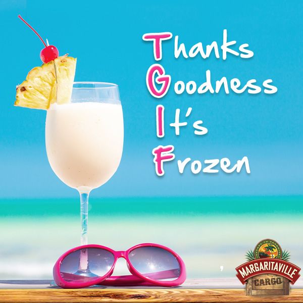 there is a drink and sunglasses on the table near the beach with words that say, thanks goodness it's frozen