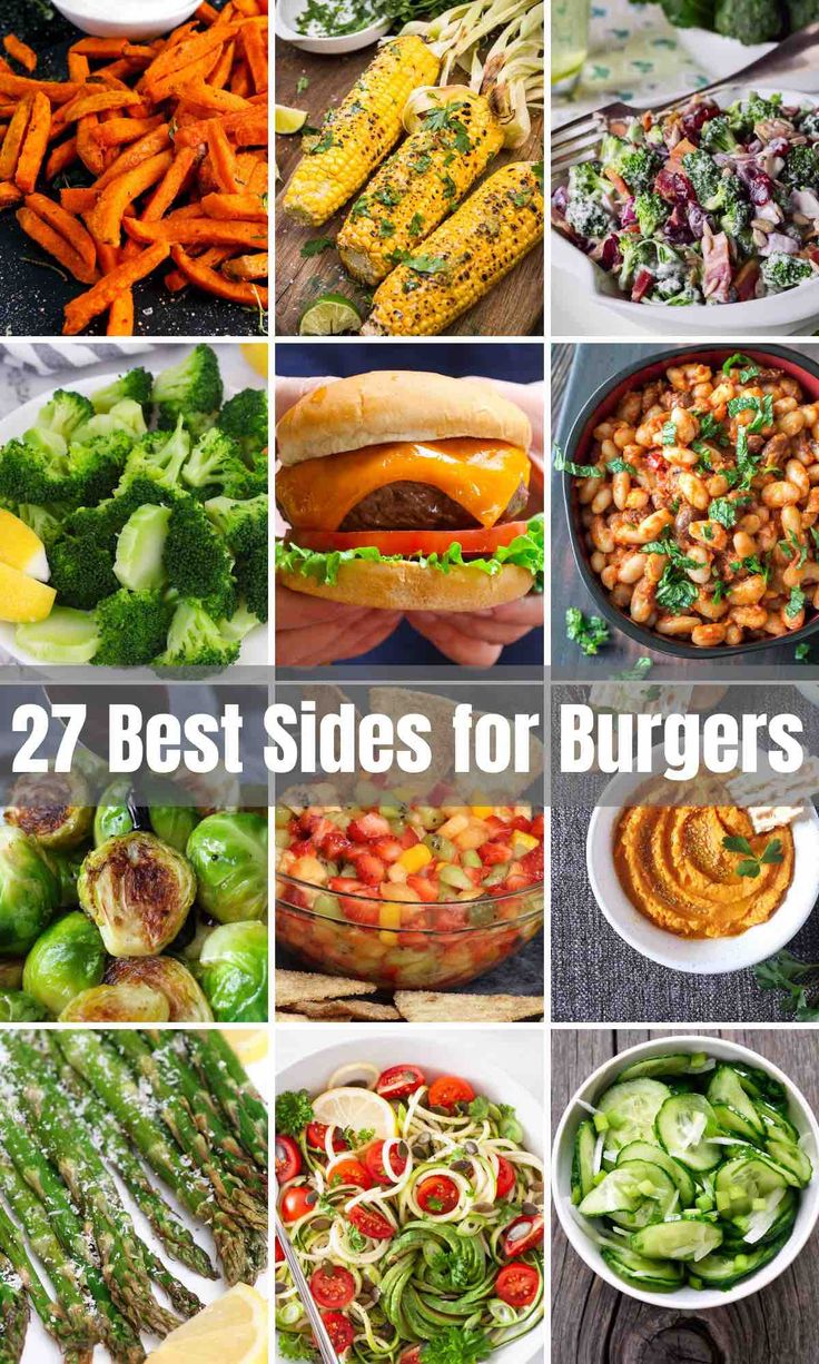 the top 27 best side dishes for burgers and other appetizers that are easy to make