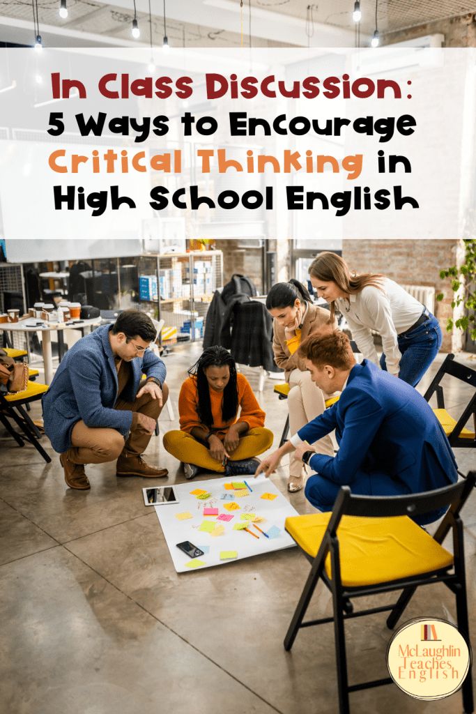 five people sitting around a table with the words in class discussion 5 ways to engage critical thinking in high school english