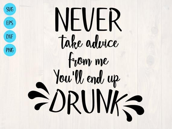 Funny Drinking Quotes Svg