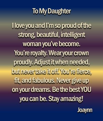 a poem that says to my daughter i love you and i'm so proud of the