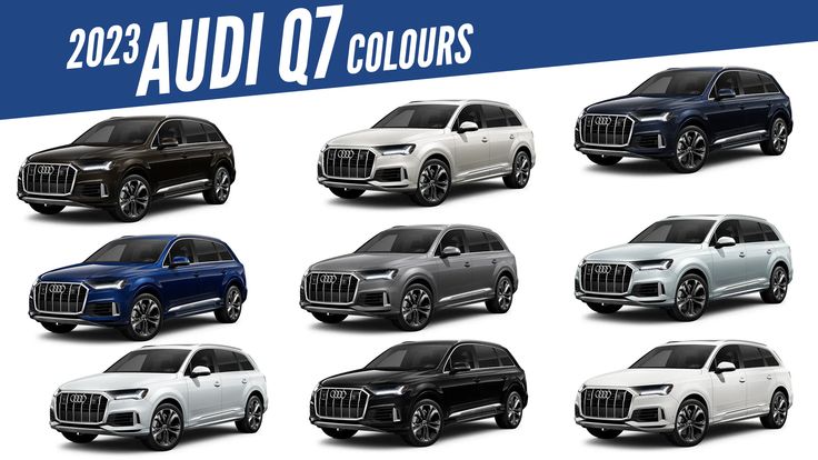 2023 Audi Q7 - All Color Options - Images Audi 2023, Mercedes Benz New Car, Tron Wallpaper, Plug In Hybrid Suv, Audi Q7 2016, New Car Photo, Buick Envision, Colors 2023, Dress Colors