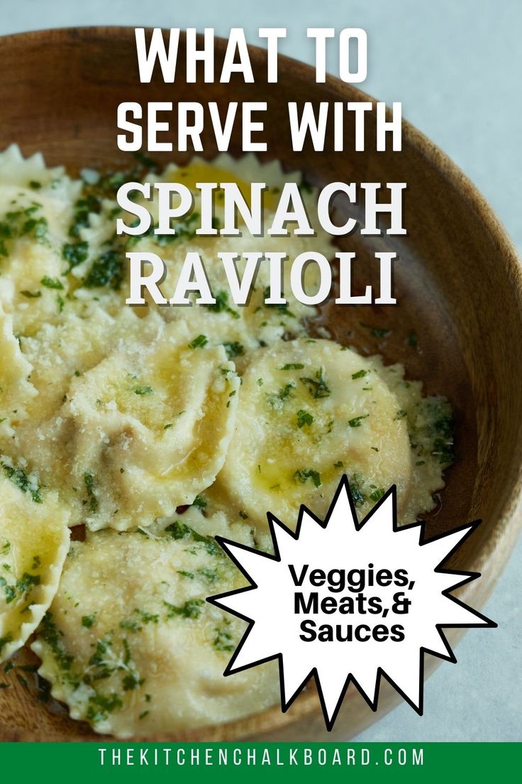 what to serve with spinach ravioli in a wooden bowl