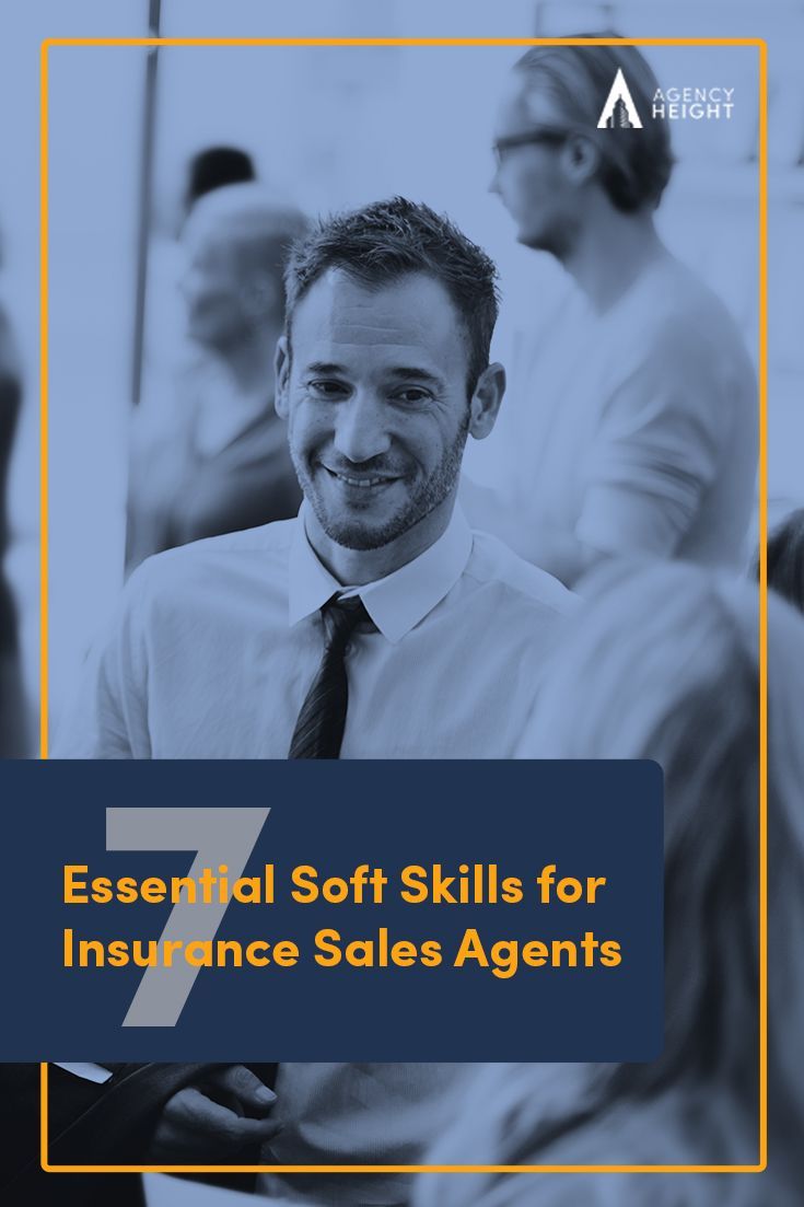 a man smiling with the words 7 essential soft skills for insurence sales agent