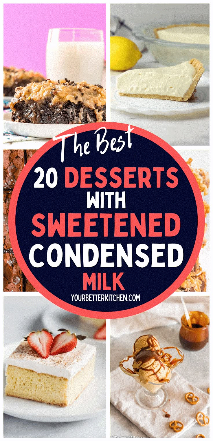 the best desserts with sweetened condensed milk