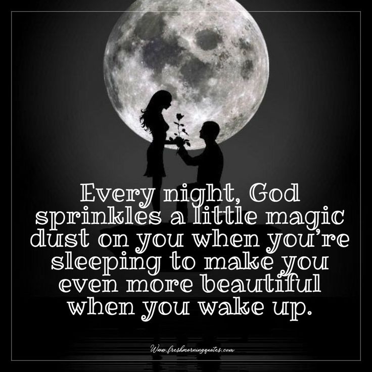 two people standing in front of a full moon with the caption every night, god sprinkles a little magic dust on you when you're sleeping to make you even more beautiful when you