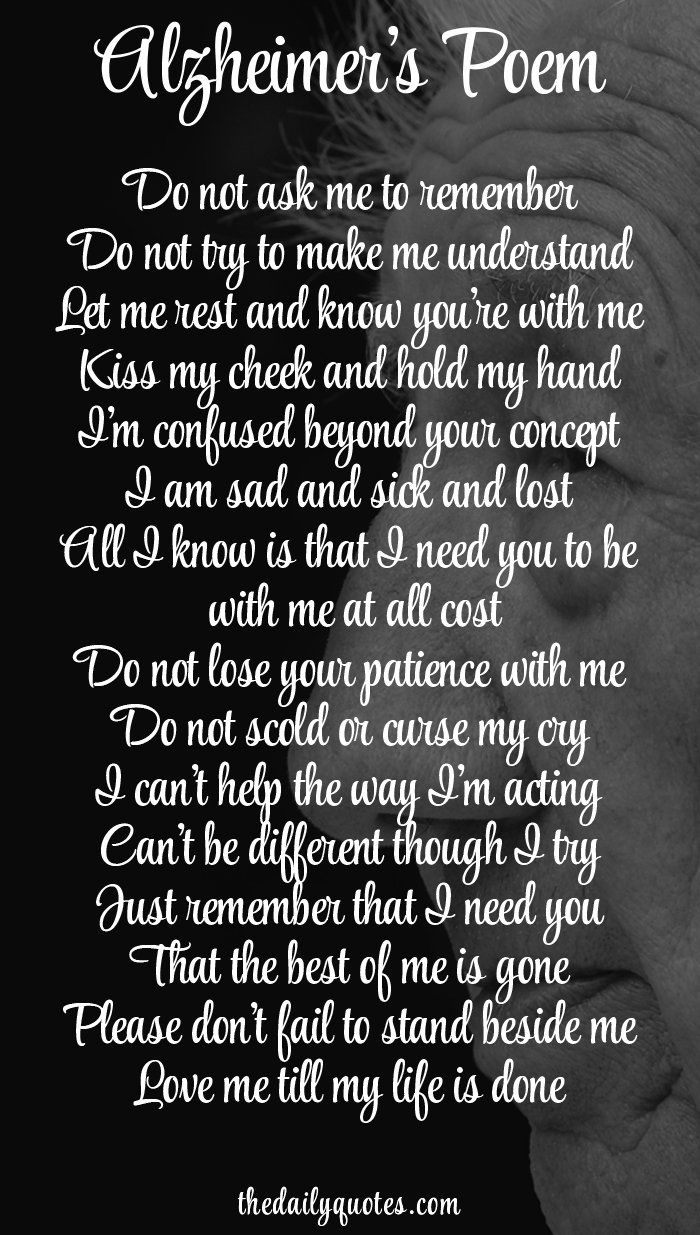 "Do Not Ask Me To Remember" So important to attend workshops on Alzheimer s so as a caregiver family member friend you can truly understand the power