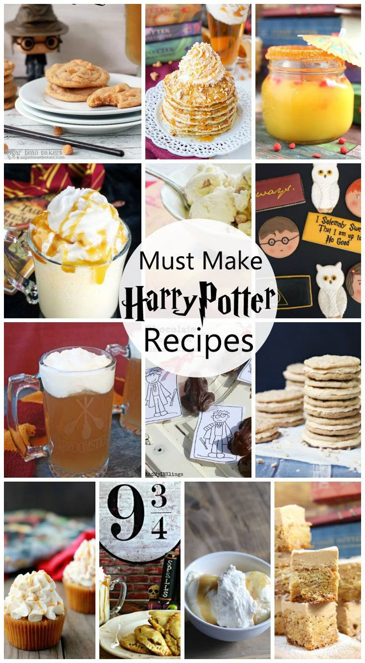 harry potter food and drink collage with the words must make harry potter recipes