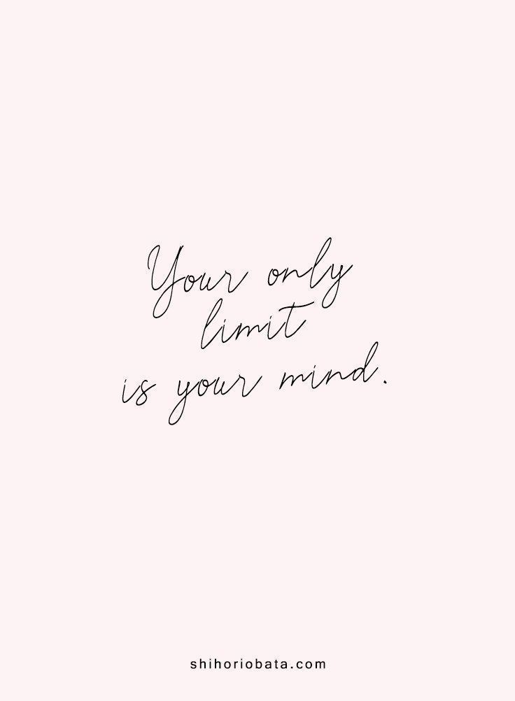 the words you only limit us your mind are written in black ink on a pink background