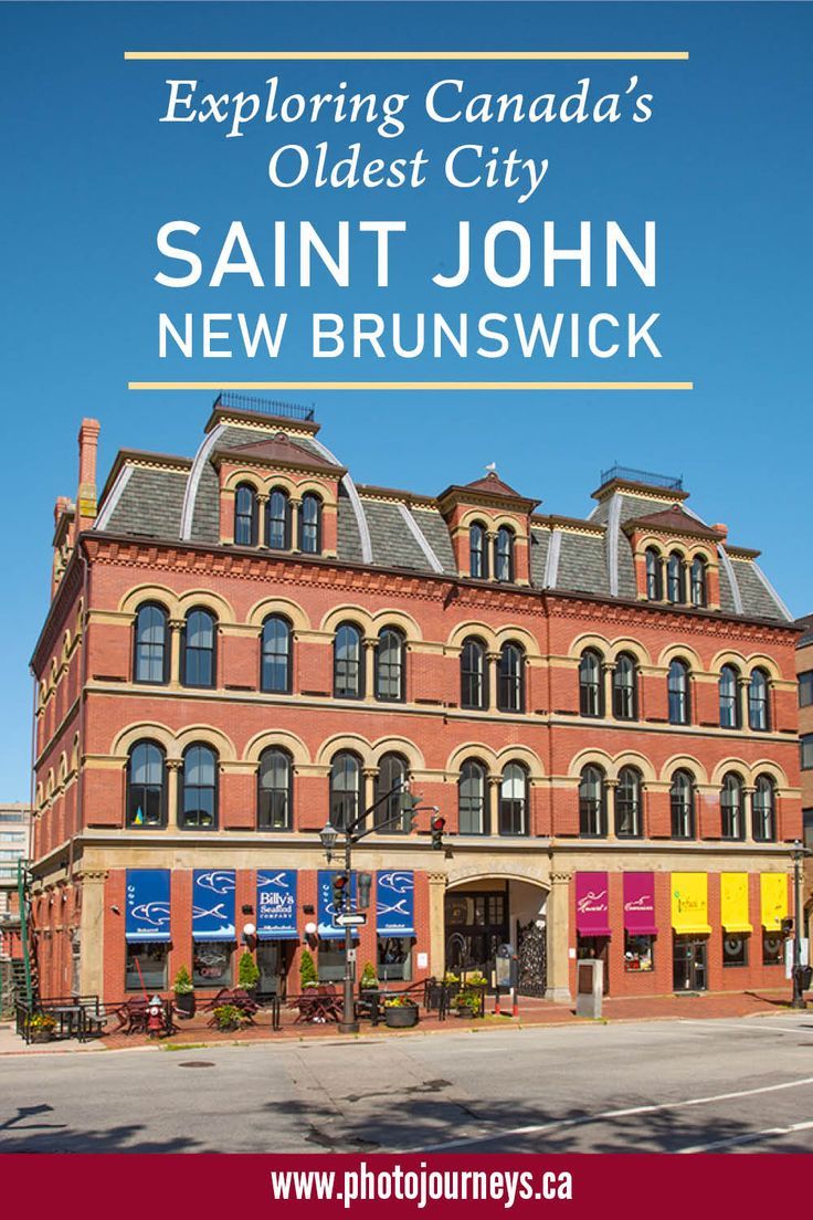 Saint John New Brunswick Exploring Canada's Oldest City in 2024 | Saint ...