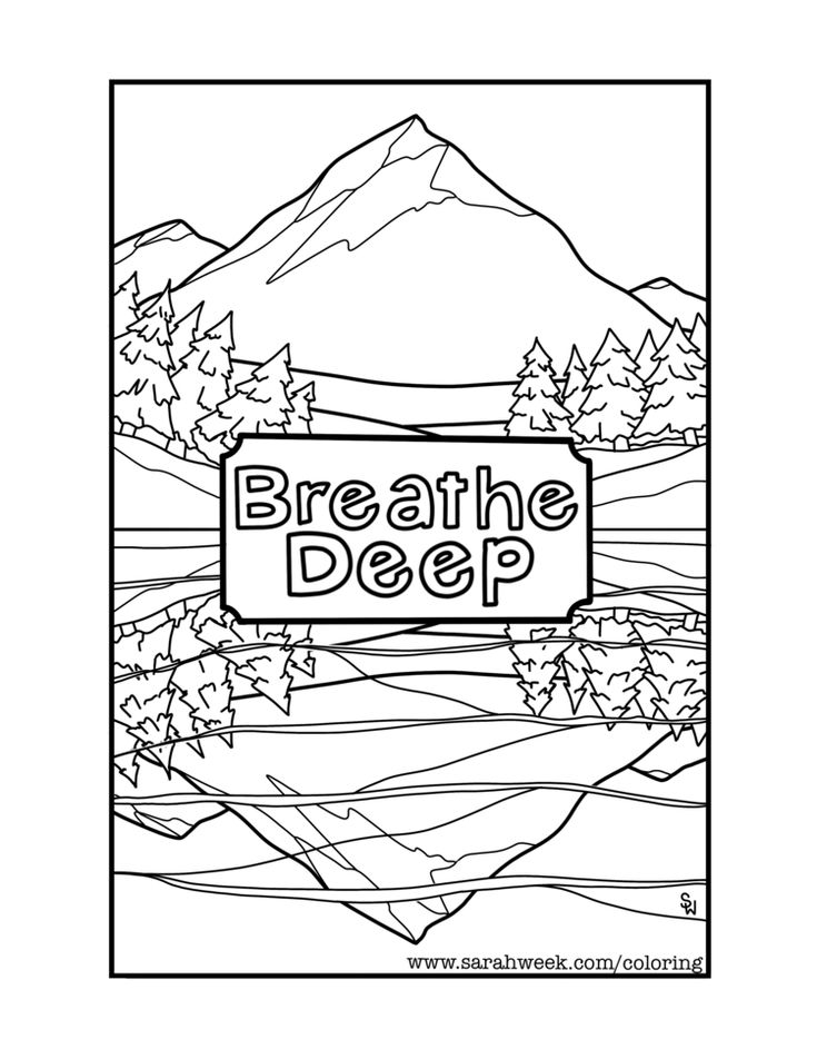 a coloring page with the words breathe deep on it and mountains in the back ground