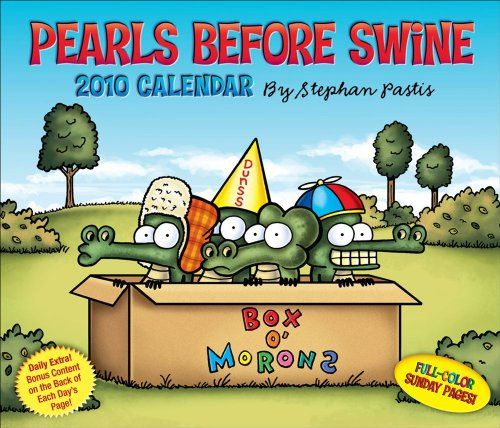 pearls before swine 2010 calendar box of moron's by stephen pattis