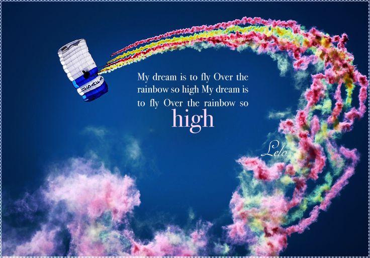 a colorful kite flying through the sky with a quote above it that says, my dream is to fly over the rainbow