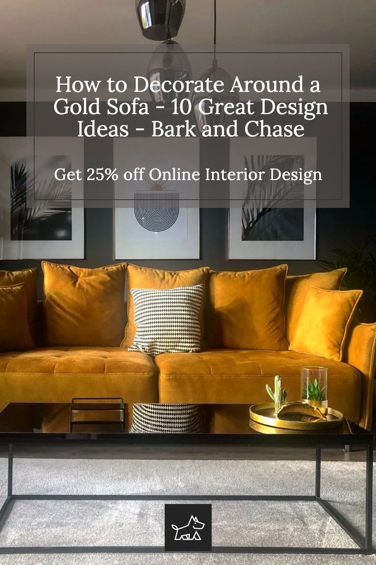 a yellow couch sitting on top of a table in front of a window with the words how to decorate around a gold sofa - 10 great design ideas bark and chase