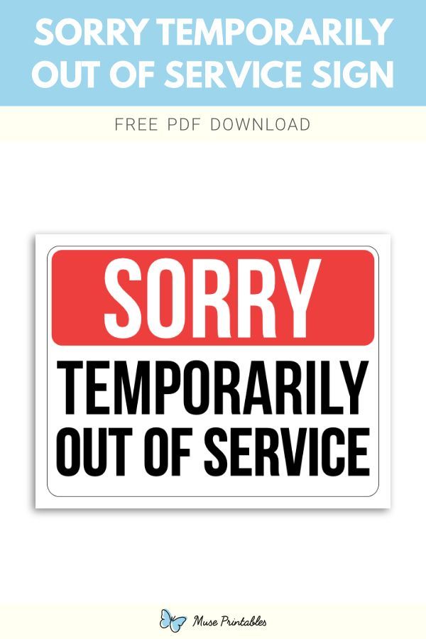 a sign that says sorry, temporary out of service