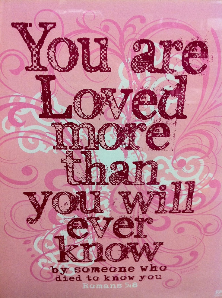 a pink poster with the words you are loved more than you will know