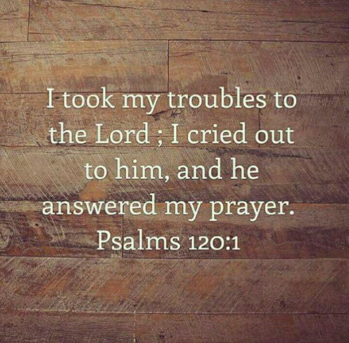 a wooden wall with the words i took my troubles to the lord, i tried out to him, and he answered my prayer