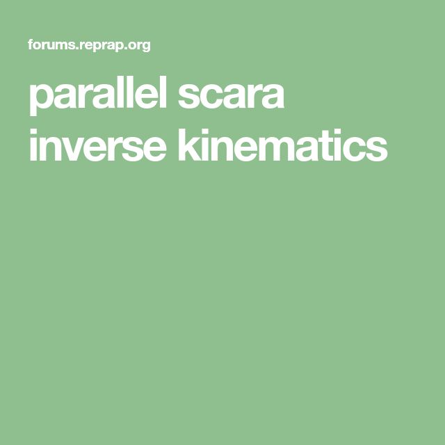 a green background with the words parallel scara in reverse kinemaaticss on it